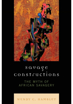 Savage Constructions