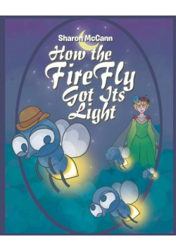 How the Fire Fly Got Its Light