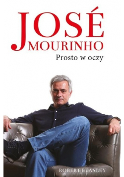 Jose Mourinho Prosto w oczy