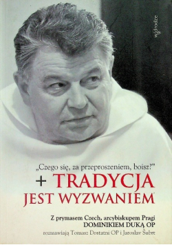 Tradycja jest wyzwaniem