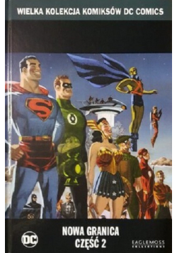 Wielka Kolekcja Komiksów DC Comics Nowa Granica część 2