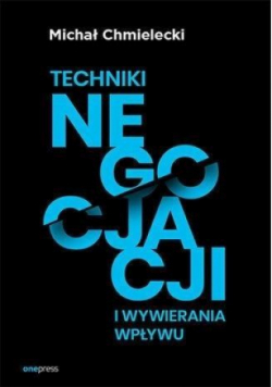 Techniki negocjacji i wywierania wpływu