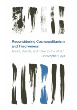 Reconsidering Cosmopolitanism and Forgiveness