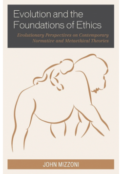 Evolution and the Foundations of Ethics