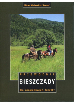 Bieszczady. Przewodnik dla prawdziwego turysty wyd. 20