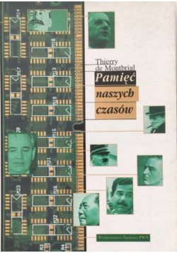 Pamięć naszych czasów