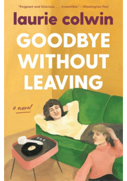 Goodbye Without Leaving