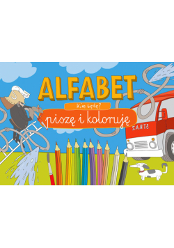 Blok kreatywny. Alfabet. Kim będę?