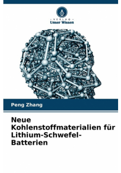 Neue Kohlenstoffmaterialien für Lithium-Schwefel-Batterien