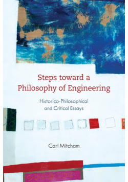 Steps toward a Philosophy of Engineering