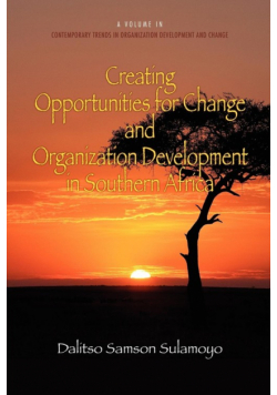 Creating Opportunities for Change and Organization Development in Southern Africa