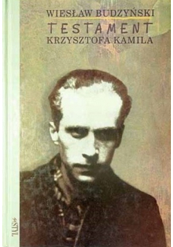 Testament Krzysztofa Kamila