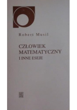 Człowiek matematyczny i inne eseje