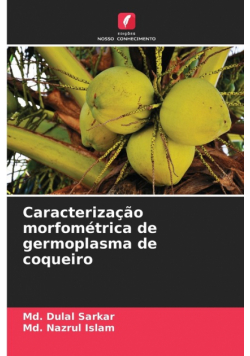 Caracterização morfométrica de germoplasma de coqueiro