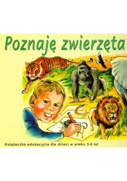 Poznaję zwierzęta Świata