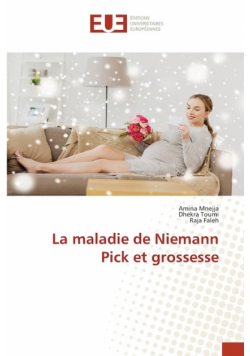 La maladie de Niemann Pick et grossesse