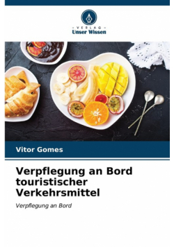 Verpflegung an Bord touristischer Verkehrsmittel