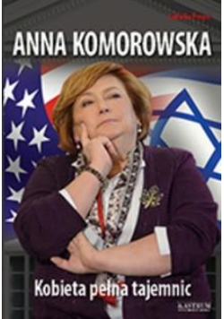 Anna Komorowska. Kobieta pełna tajemnic