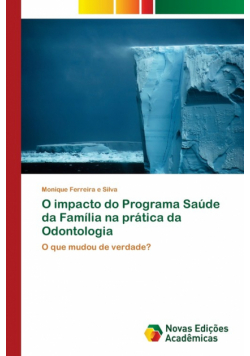 O impacto do Programa Saúde da Família na prática da Odontologia