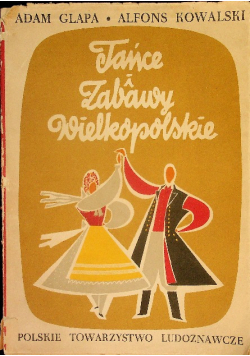 Tańce i zabawy wielkopolskie