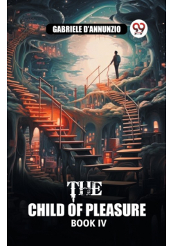 The Child of Pleasure BOOK IV