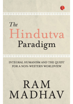 The Hindutva Paradigm