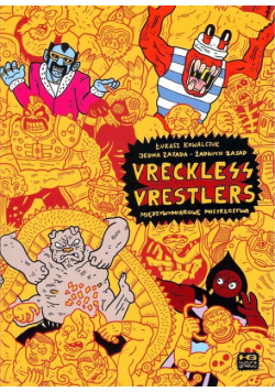 Vreckless Vrestlers