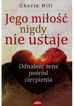 Jego miłość nigdy nie ustaje