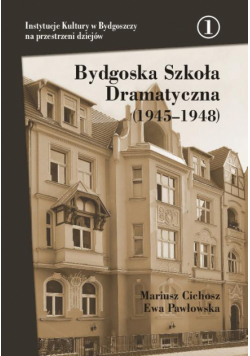 Bydgoska Szkoła Dramatyczna (1945–1948)