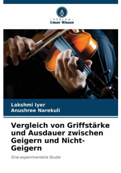 Vergleich von Griffstärke und Ausdauer zwischen Geigern und Nicht-Geigern