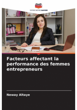 Facteurs affectant la performance des femmes entrepreneurs