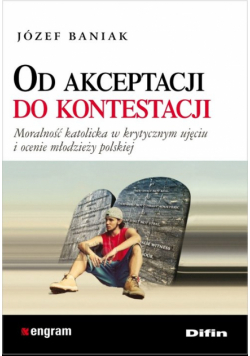 Od akceptacji do kontestacji