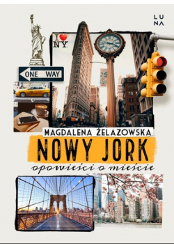 Nowy Jork Opowieści o mieście