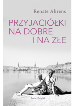 Przyjaciółki na dobre i na złe