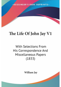The Life Of John Jay V1