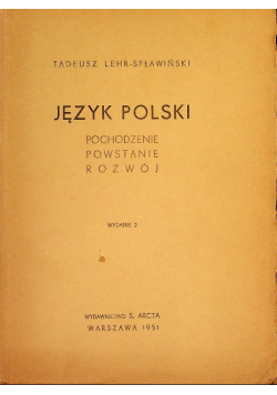 Język polski Pochodzenie powstanie rozwój