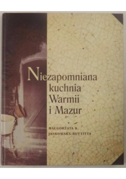 Niezapomniana kuchnia Warmii i Mazur