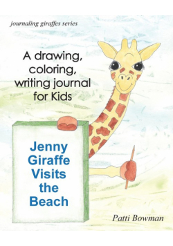 Jenny Giraffe Visits the Beach