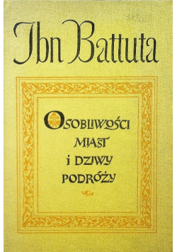Osobliwości miast i dziwy podróży 1325 1354