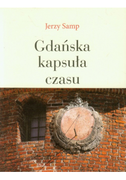 Samp Jerzy - Gdańska kapsuła czasu