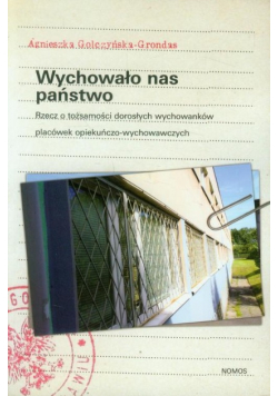 Wychowało nas państwo