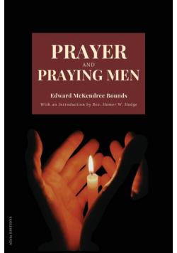 Prayer and Praying Men