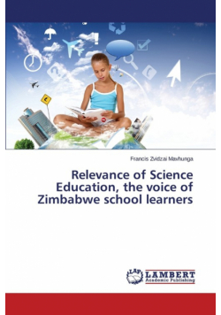 Relevance of Science Education, the Voice of Zimbabwe School Learners