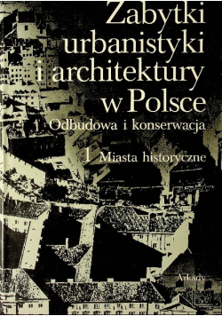 Zabytki urbanistyki i architektury w Polsce Tom
