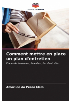 Comment mettre en place un plan d'entretien