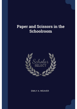 Paper and Scissors in the Schoolroom