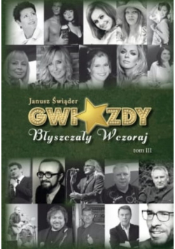 Gwiazdy błyszczały wczoraj