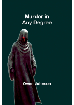 Murder in Any Degree