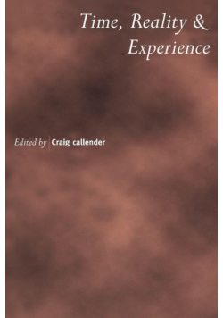 Time, Reality and Experience