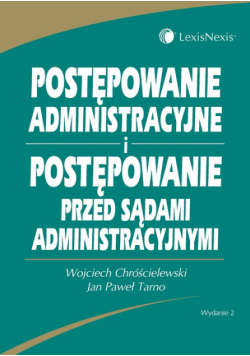 Postępowanie administracyjne i postępowanie przed sądami administracyjnymi